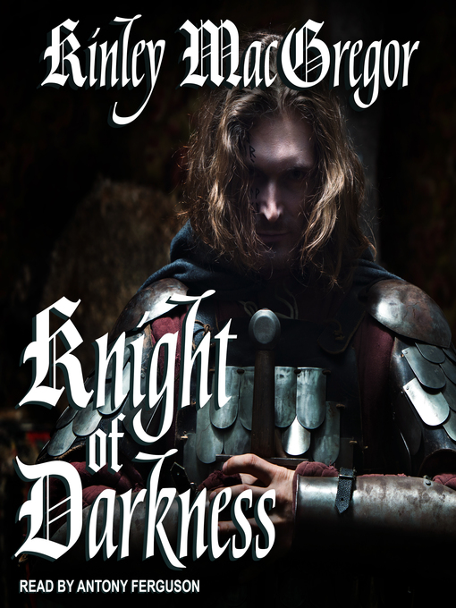 Title details for Knight of Darkness by Kinley MacGregor - Available